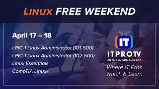 Free Linux Training with ITProTV | April 17th & 18th