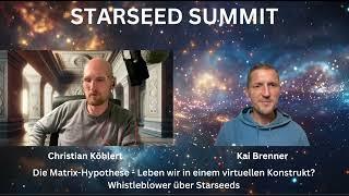 Die Matrix-Hypothese - Whistleblower über Starseeds - Christian Köhlert - Trailer Starseed Summit