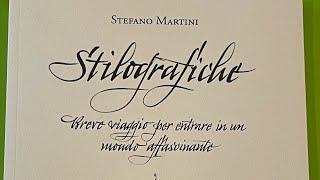 Stilografiche-Libro di Stefano Martini- Recensione della Terza Edizione