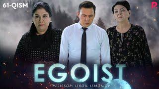 Egoist (milliy serial) | Эгоист (миллий сериал) 61-qism