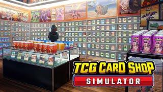 The Greatest & Nerdiest Simulator Ever Made - TCG Card Shop Simulator