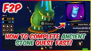 How to complete ANCIENT STONE QUEST Fast | Beginner's Guide - F2P | Anime Champions Simulator