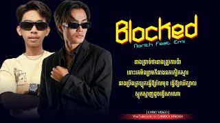 ប្លុក ( Blocked​ ) Norith Ft Emi - Rap Song Lyric