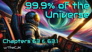 HFY Stories: 99.9% of the Universe - Chapters 63 & 63.1