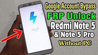 Redmi MI Note 5 & Note 5 Pro FRP Unlock or Google Account Bypass || MIUI 10 Gmail Account Remove