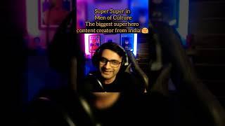 The biggest superheros content creator of India in Men of culture, #shorts #menofcultureshorts 