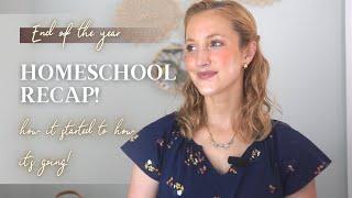Lessons Learned and Memories Made: Our 2022-23 Homeschool Recap!