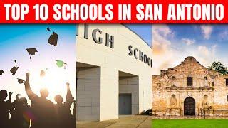 Top 10  San Antonio schools for YOUR kids in 2023!