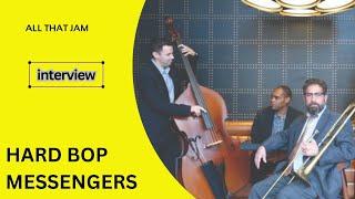 Exploring the Hard Bop Messengers: A Deep Dive into Modern Jazz Fusion