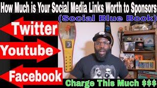 Whats The Value Of Your Youtube Channel or Other Social Media Links - Find it with Social Blue Book