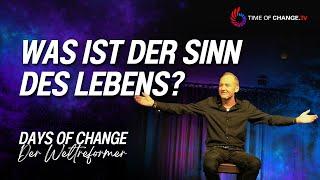 Entdecke Deine göttliche Natur und verändere die Welt! Days of Change 'Der Weltreformer'