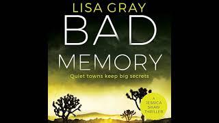 Bad Memory By Lisa Gray | Audiobook Mystery, Thriller & Suspense