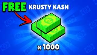 How to GET FREE KRUSTY KASH!! | Get 1000 Free Krusty Kash