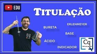 TITULAÇÃO  ÁCIDO-BASE