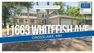 11663 Whitefish Ave Crosslake, MN - Larson Group Real Estate