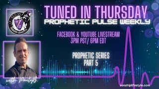Prophetic Pulse Weekly with PaulyB