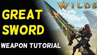 Greatsword Guide & Weapon Tutorial | Monster Hunter Wilds