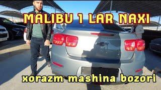 XORAZM MASHINA BOZORI MALIBU 1 NARXLARI