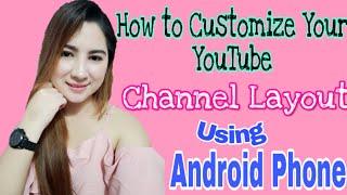 How to Customize YT Channel Layout Using ANDROID PHONE