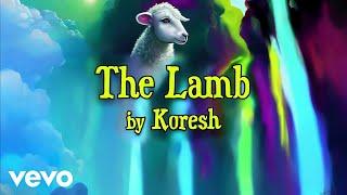 Koresh The Seer - The Lamb