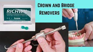 Dental crown and bridge removers