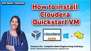 Cloudera Quickstart VM Installation | Cloudera Hadoop Installation | Tutorial | The Basic Teacher