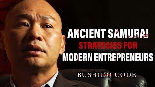 Ancient Samurai Strategies For Modern Entrepreneurs | Tu Lam *must hear*