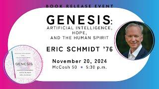 Eric Schmidt unveils new book on the future of AI at Princeton University