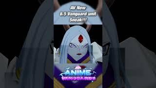 AV 6.5 NEW VANGUARD UNIT SNEAK!!! | Roblox | Anime Vanguards #roblox #animevanguards #showcase