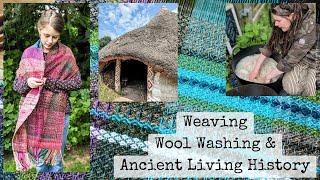 Weaving, Wool Washing & Ancient Living History