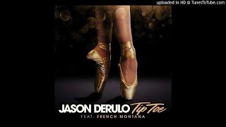 Jason Derulo - Tip Toe (feat. French Montana) [MTV Hits Clean Version]