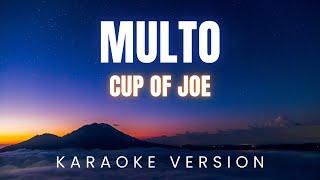 Multo - Cup of Joe | KARAOKE Version