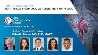 ACC Cardiology Hour From ACC.23 Together With WCC