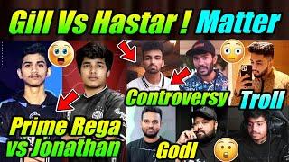 Prime Rega or Jonathan  Hastar & Gill Matter  Snehil Reply !  Controversy, News