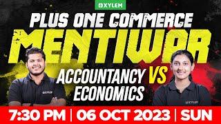 Plus One Commerce - Accountancy Vs Economics | Mentiwar | Xylem Plus One Commerce