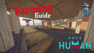 Once Human Farming Guide