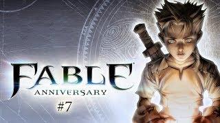 #7 Разбойничий лагерь  ------► Fable: Anniversary