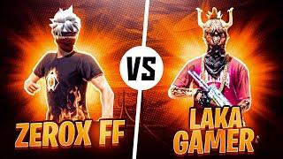 Zerox FF Vs Laka Gamer|| Coldest Match Ever