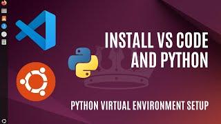 How To Install VSCode and Python On Ubuntu 24.04 LTS Linux  (Setup  Python Virtual Environment)