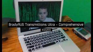 BradyAUS Transmissions Ultra - Comprehensive