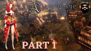 ARCHEAGE UNCHAINED Gameplay - FRESH START - Leveling FANATIC - PART 1 (no commentary)