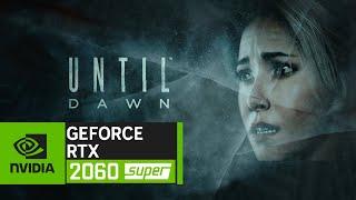 Until Dawn PC RTX 2060 Super - Ryzen 3 3200G - High Settings - 1080p