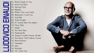 Ludovico Einaudi più grandi successi  - The best Songs Of Ludovico Einaudi Full Album 2021