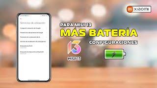 MIUI 13 - MÁS BATERÍA con estas configuraciones!!!