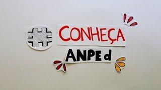 Conheça a ANPEd!