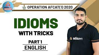 AFCAT 2020 Preparation | English | Idioms With Tricks (Part 1)