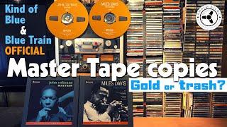 Kind of Blue & Blue Train Official master tape copies by Hemiolia: gold or rubbish?