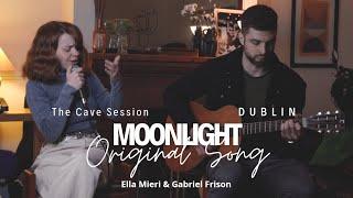 Moonlight - Original Song by Ella Mieri & @gabrielfrison feat The Cave Sessions Dublin