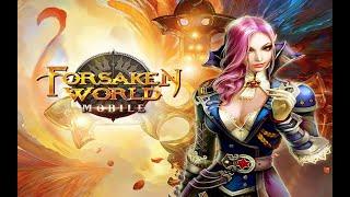 Forsaken World Mobile прокачка без доната