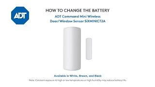 How to change the battery in your ADT Command Mini Door/Window Sensor